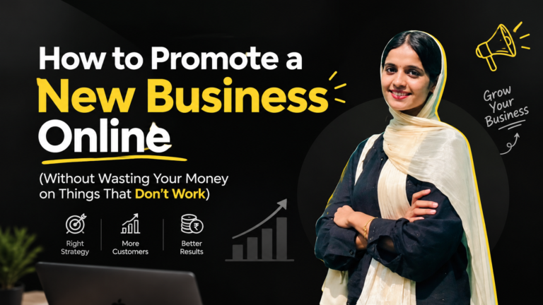 How to Promote a New Business Online (Without Wasting Your Money on Things That Don’t Work)